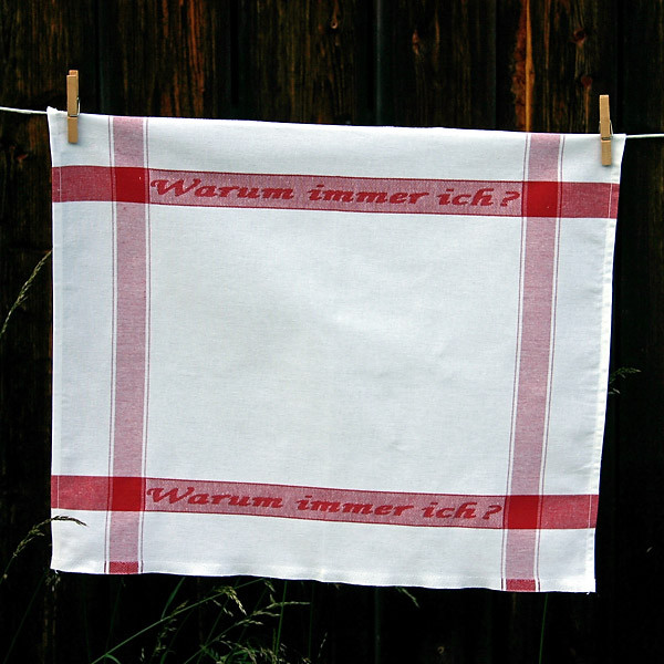 Geschirrtuch "Warum immer ich?" 50x60 cm