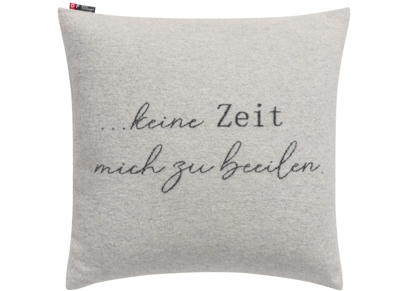 SILVRETTA Kissenhülle "keine Zeit..." (GRS), 50x50 cm